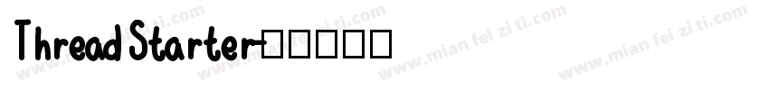 Thread Starter字体转换